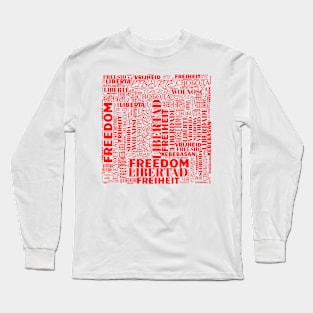 freedom - educational - human rights Long Sleeve T-Shirt